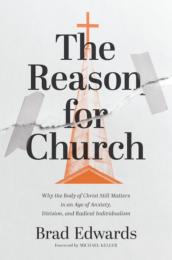 The Reason for Church